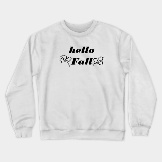 hello fall Crewneck Sweatshirt by Souna's Store